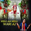 About Melo Aa Melo Wari Aj Song